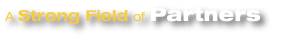 A Strong Field of Partners